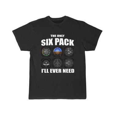 THE ONLY SIX PACK I'LL EVER NEED T SHIRT THE AV8R